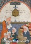 İstanbul İslam Bilim ve Teknoloji Tarihi Müzesi (Toplu Bir Bakış)
