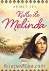 Kutlu ile Melinda