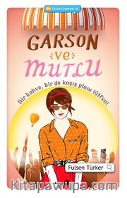 Garson ve Mutlu