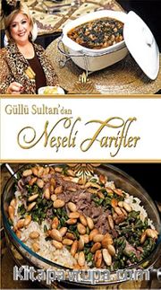 Güllü Sultan'dan Neşeli Tarifler