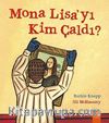 Mona Lisa'yı Kim Çaldı?