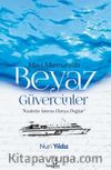 Mavi Marmara'da Beyaz Güvercinler