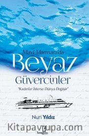 Mavi Marmara'da Beyaz Güvercinler