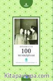 İstanbul'un 100 Musikişinası -17