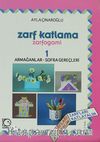 Zarf Katlama-Zarfogami 1 / Armağanlar-Sofra Gereçleri