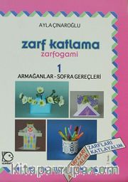Zarf Katlama-Zarfogami 1 / Armağanlar-Sofra Gereçleri