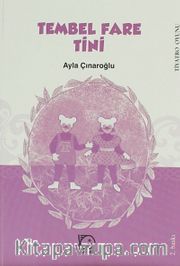 Tembel Fare Tini / Tiyatro Oyunu