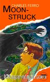 Moonstruck (Teen Readers Level-3)
