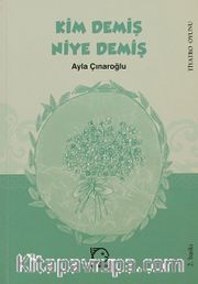 Kim Demiş Niye Demiş / Tiyatro Oyunu