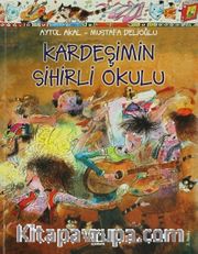 Kardeşimin Sihirli Okulu