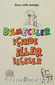 Bilmeceler İçinde İller İlçeler