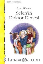 Selen'in Doktor Dedesi