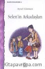 Selen'in Arkadaşları