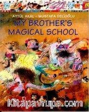 My Brother's Magical School