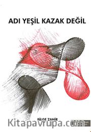 Adı Yeşil Kazak Değil