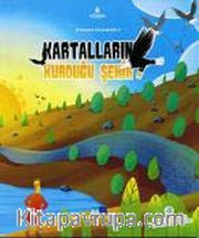 Kartalların Kurduğu Şehir / İstanbul Efsaneleri 2