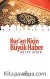 Kur'an Niçin Büyük Haber