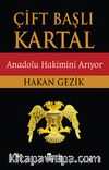 Çift Başlı Kartal - Anadolu Hakimini Arıyor