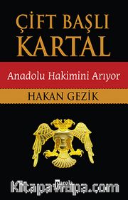 Çift Başlı Kartal - Anadolu Hakimini Arıyor