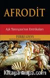 Afrodit & Aşk Tanrıçası'nın Entrikaları