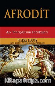 Afrodit <br /> Aşk Tanrıçası'nın Entrikaları