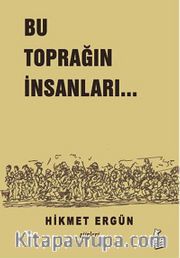 Bu Toprağın İnsanları...
