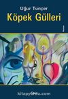 Köpek Gülleri