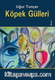 Köpek Gülleri