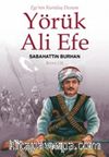 Yörük Ali Efe (Birinci Cilt)