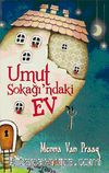 Umut Sokağı'ndaki Ev