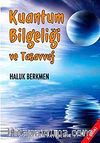 Kuantum Bilgeliği ve Tasavvuf