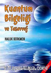 Kuantum Bilgeliği ve Tasavvuf