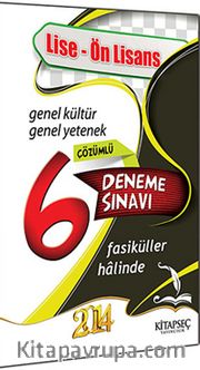 2014 KPSS Lise-Ön Lisans Genel Kültür Genel Yetenek Çözümlü 6 Deneme Sınavı (Fasiküller Halinde)