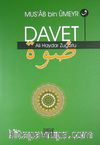 Mus'ab bin Umeyr ve Davet