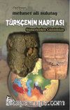 Türkçenin Haritası - Sümerlerden Günümüze