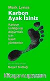 Karbon Ayak İziniz & Karbon Kirliliğinizi Düşürmek İçin Basit Yöntemler