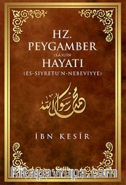 Hz. Peygamber (s.a.v.)'in Hayatı (ciltli)