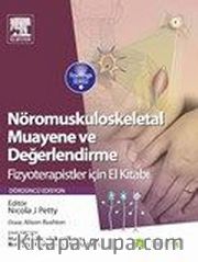 Nöromuskuloskeletal Muayene ve Değerlendirme / Fizyoterapistler İçin El Kitabı