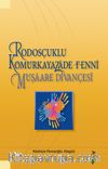 Rodosçuklu Kömürkayazade Fenni Müşaare Divançesi
