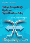 Türkiye-Avrupa Birliği İlişkilerine Siyasal Partilerin Bakışı