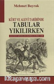 Kürt ve Alevi Tarihinde Tabular Yıkılırken