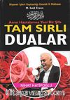 Tam Sırlı Dualar & Asrın Hastalarına Yeni Bir Şifa