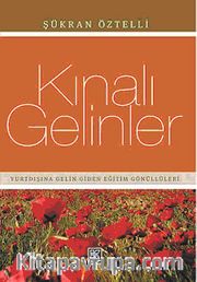 Kınalı Gelinler <br /> Yurt Dışına Gelin Giden Eğitim Gönülleri