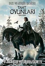 Buz ve Ateşin Şarkısı Taht Oyunları 2. Kitap