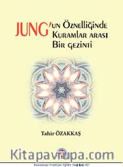 Jung'un Öznelliğinde Kuramlar Arası Bir Gezinti