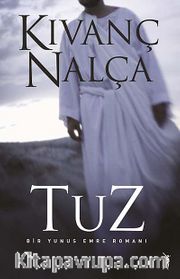 Tuz <br /> Bir Yunus Emre Romanı