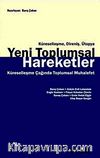 Yeni Toplumsal Hareketler & Küreselleşme, Direniş, Ütopya