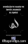 Endülüste Hadis ve İbnü'l Harrat el-İşbili
