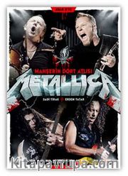Metallica: Mahşerin Dört Atlısı