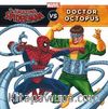 Marvel  Amazing Spider-Man vs Doctor Octopus